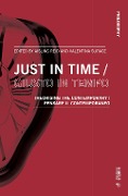 Just in Time / Giusto in Tempo - 