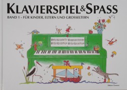 Klavierspiel & Spaß 01: Für Kinder, Eltern und Großeltern - Pernille Holm Kofod