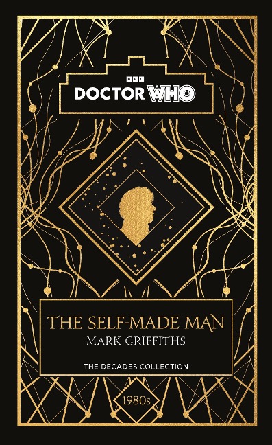 Doctor Who: The Self-Made Man - Mark Griffiths, Doctor Who
