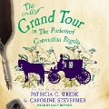 Cover-Bild zum Titel 'The Grand Tour: Or, the Purloined Coronation Regalia' von 'Caroline Stevermer, Patricia C. Wrede'