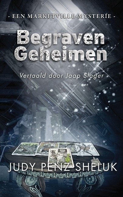 Begraven Geheimen - Judy Penz Sheluk