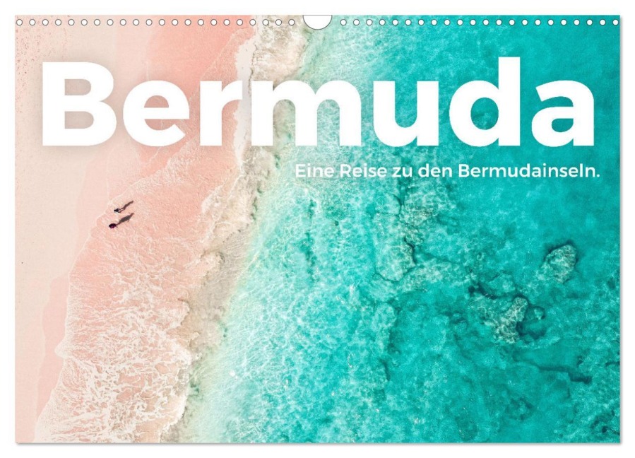 Bermuda - Eine Reise zu den Bermudainseln. (Wandkalender 2026 DIN A3 quer), CALVENDO Monatskalender - M. Scott