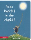  Was leuchtet in der Nacht?