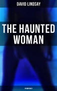 THE HAUNTED WOMAN (Unabridged) - David Lindsay