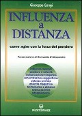Cover-Bild zum Titel 'Influenza a distanza. Come agire con la forza del pensiero' von 'Giuseppe Gangi'