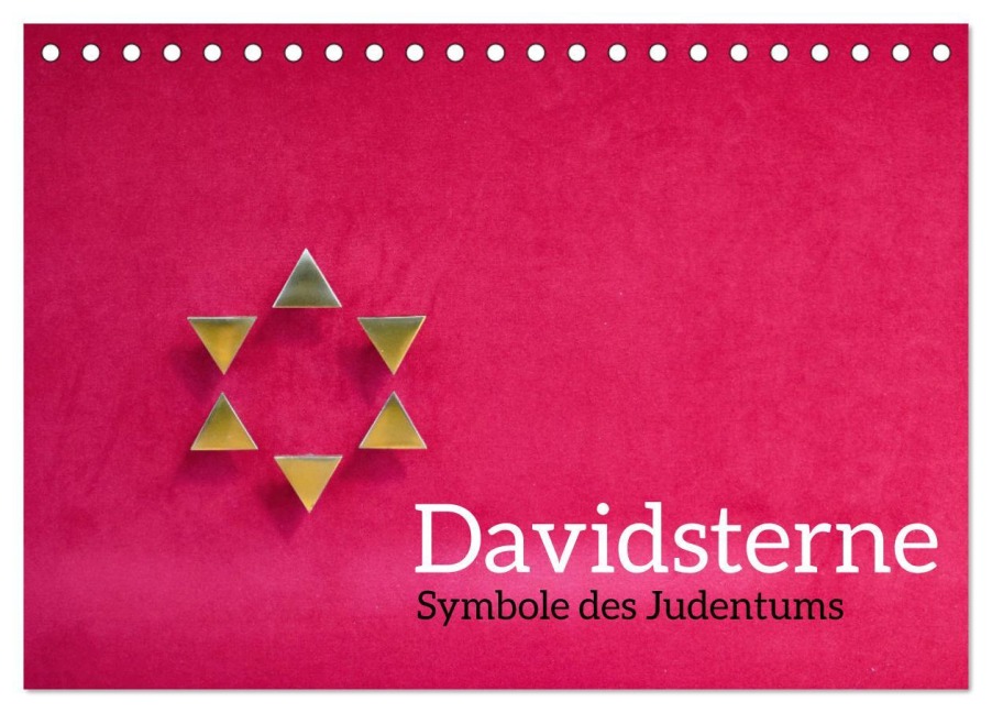 Davidsterne als Symbole des Judentums (Tischkalender 2025 DIN A5 quer), CALVENDO Monatskalender - Hans-Georg Vorndran