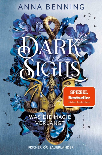 Dark Sigils - Was die Magie verlangt - Anna Benning