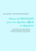 Cover-Bild zum Titel 'Menus de printemps pour une digestion difficile ou dyspepsies' von 'Cédric Ménard'