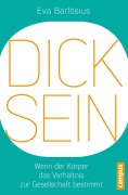 Cover-Bild zum Titel 'Dicksein' von 'Eva Barlösius'