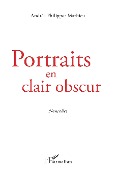 Cover-Bild zum Titel 'Portraits en clair obscur' von 'Andrée Philippot-Mathieu'