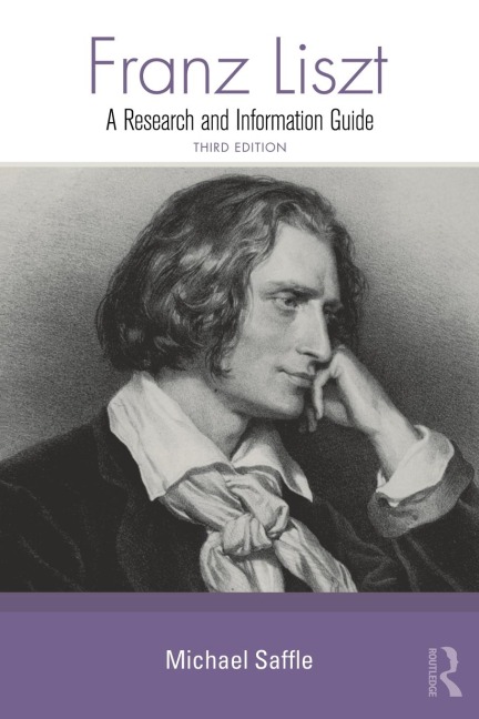 Franz Liszt - Michael Saffle