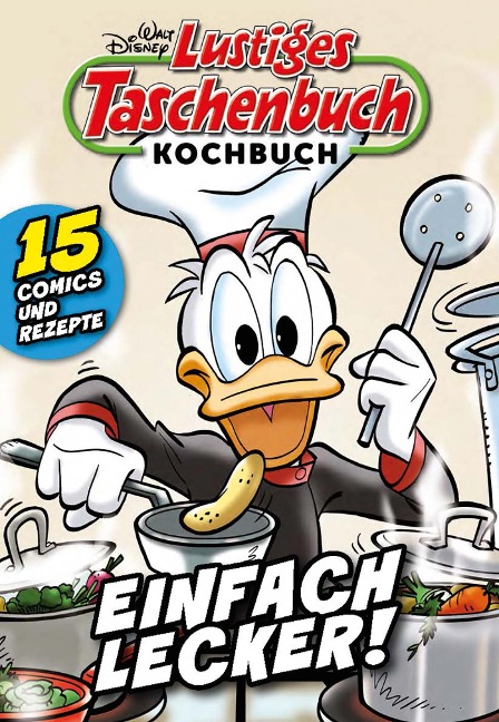 Lustiges Taschenbuch Kochbuch 01 - Disney