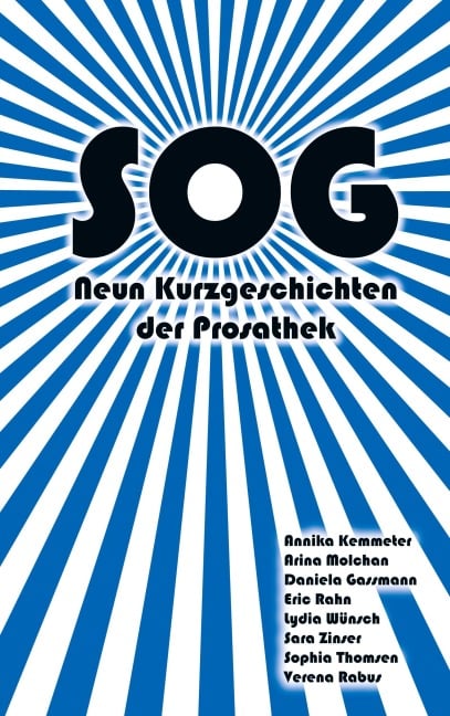Sog - Annika Kemmeter, Arina Molchan, Daniela Gassmann, Eric Rahn, Lydia Wünsch