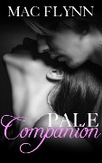 Cover-Bild zum Titel 'Pale Companion, New Adult Romance (PALE Series)' von 'Mac Flynn'