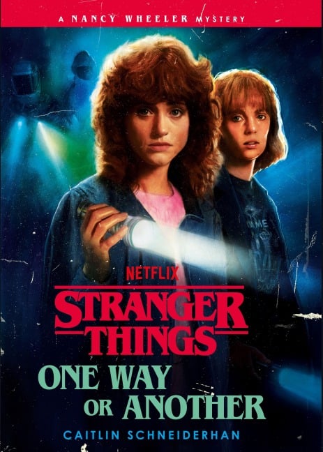 Stranger Things: One Way or Another - Caitlin Schneiderhan