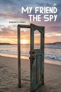 Cover-Bild zum Titel 'My Friend the Spy' von 'Roberta Seret'