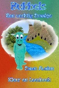 Cover-Bild zum Titel 'Bubbels, een vochtig draakje. Kleur en leesboek' von 'Dawn Avalon'