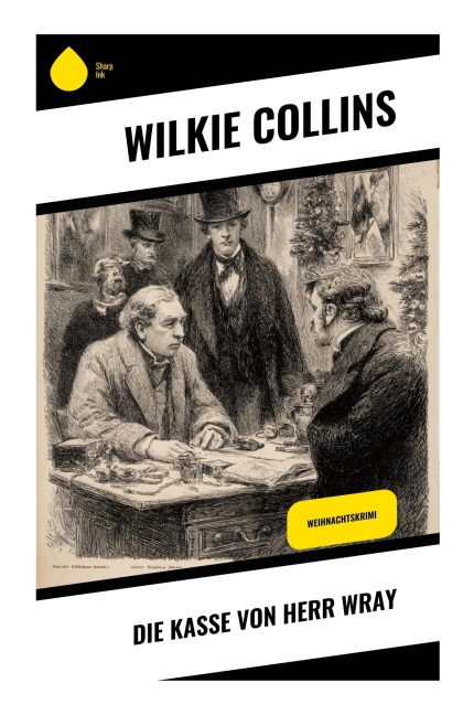 Die Kasse von Herr Wray - Wilkie Collins