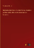 Memorie storiche su lo stato fisico, morale e politico della città e del circondario di Nicotera - Francesco Adilardi