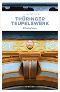 Cover-Bild zum Titel 'Thüringer Teufelswerk' von 'Julia Bruns'