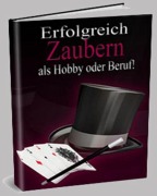 Cover-Bild zum Titel 'Zaubern als Hobby oder Beruf! Wie Sie ein erfolgreicher Zauberer werden.' von 'Otmar Trierweiler'