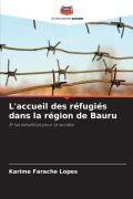 Cover-Bild zum Titel 'L'accueil des réfugiés dans la région de Bauru' von 'Karime Farache Lopes'