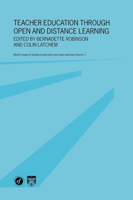 Teacher Education Through Open and Distance Learning - 