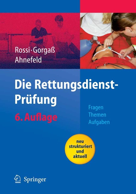Die Rettungsdienst-Prüfung - R. Rossi, B. Gorgaß, F. W. Ahnefeld
