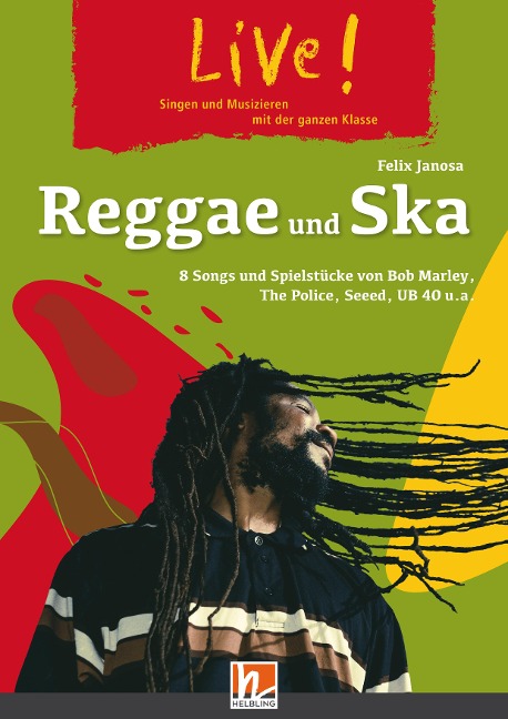 Live! Reggae und Ska. Spielheft - Felix Janosa