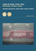 Cover-Bild zum Titel 'L' Aids in Italia (1982-1996). Istituzioni, società, media' von 'Fiammetta Balestracci, Fabio Guidali, Enrico Landoni'
