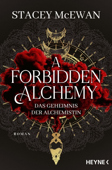 A Forbidden Alchemy - Das Geheimnis der Alchemistin - Stacey McEwan