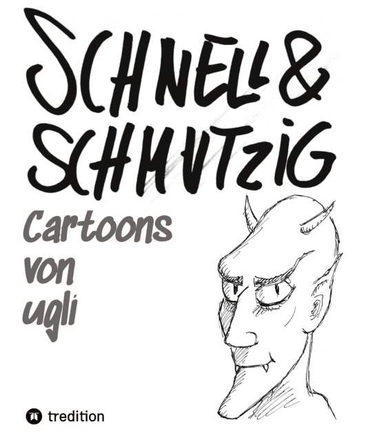 Schnell und schmutzig - Cartoons - Ugli