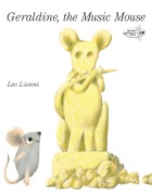 Cover-Bild zum Titel 'Geraldine, the Music Mouse' von 'Leo Lionni'