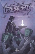 Cover-Bild zum Titel 'Tono Bungay' von 'H. G. Wells'