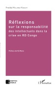 Cover-Bild zum Titel 'Réflexions sur la responsabilité des intellectuels dans la crise de la RD Congo' von 'Freddy Mulumba Kabuayi'