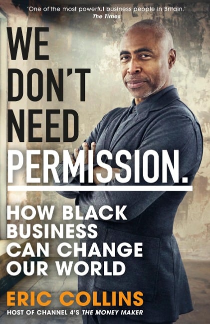 We Don't Need Permission - Eric Collins