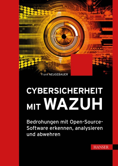 Cybersicherheit mit Wazuh - Frank Neugebauer