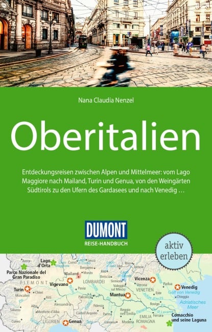 DUMONT Reise-Handbuch Reiseführer Oberitalien - Nana Claudia Nenzel