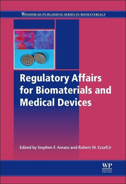 Regulatory Affairs for Biomaterials and Medical Devices - 
