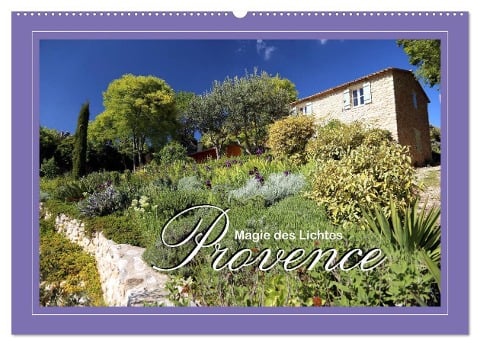 Provence - Magie des Lichtes (Wandkalender 2024 DIN A2 quer), CALVENDO Monatskalender - Dirk Stamm