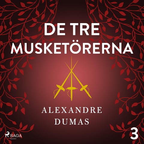 De tre musketörerna 3 (oförkortat) - Alexandre Dumas