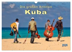 Cover-Bild zum Titel 'Die großen Antillen - Kuba (Wandkalender 2026 DIN A3 quer), CALVENDO Monatskalender' von 'Peter Roder'
