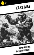 Cover-Bild zum Titel 'Kong-Kheou, das Ehrenwort' von 'Karl May'