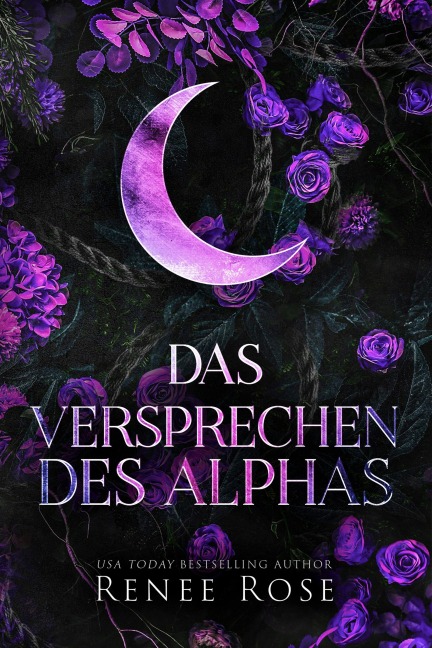 Das Versprechen des Alphas - Renee Rose