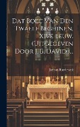Dat Boec Van Den Twaelf Beghinen, Xive Eeuw. (uitgegeven Door J. B. David.)... - Jan Van Ruysbroeck