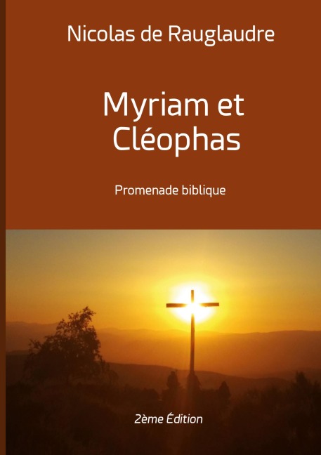 Myriam et Cléophas - Nicolas de Rauglaudre