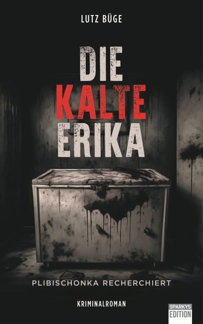 Die kalte Erika - Lutz Büge