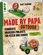Cover-Bild zum Titel 'Made by Papa Outdoor' von 'Scott Bedford'