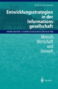 Cover-Bild zum Titel 'Entwicklungsstrategien in der Informationsgesellschaft' von 'Wolf D. Grossmann'
