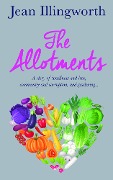 Cover-Bild zum Titel 'The Allotments' von 'Jean Illingworth'